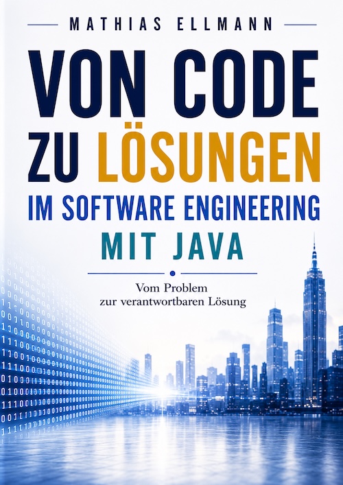 Buchcover: Von Code zu Lösungen im Software Engineering mit Java